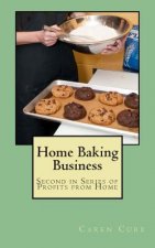 Home Baking Business: Second in Series Profits from Home