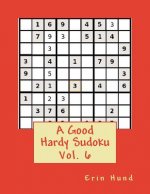 A Good Hardy Sudoku Vol. 6