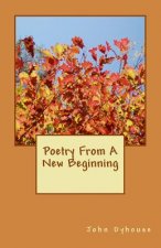 Poetry From A New Beginning