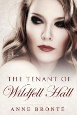 Tenant of Wildfell Hall: (Starbooks Classics Editions)