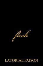 Flesh
