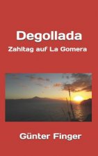 Degollada: Zahltag auf La Gomera
