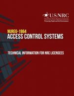 Access Control Systems: Technical Information for NRC Licensees