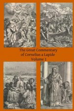 The Great Commentary of Cornelius a Lapide