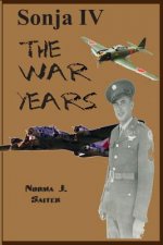 Sonja IV: The War Years