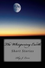 The Whispering Earth: Short Stories