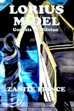 Lorius Midel: The Genesis of Miletus