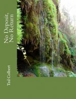 No Deposit, No Return