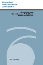 Screening and Surveillance: A Guide to OSHA Standards