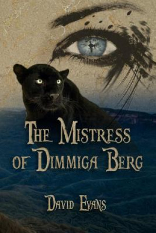 The Mistress of Dimmiga Berg: An Urban Fantasy