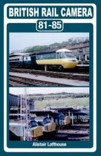 British Rail Camera: 81-85