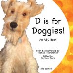 D is for Doggies!: An ABC Book