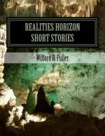 Short Stories: Realities Horizon