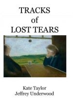 Tracks of Lost Tears: Large Print