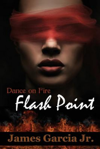Dance on Fire: Flash Point