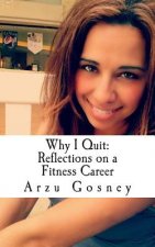 Why I Quit: Reflections on a Fitness Career