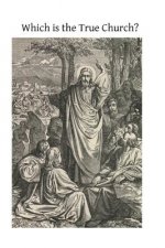 Which is the True Church?
