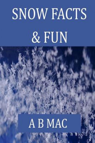 Snow Facts & Fun