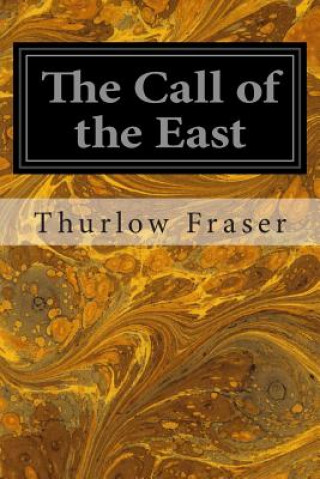 The Call of the East