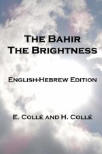 The Bahir The Brightness: English-Hebrew Edition