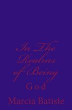 In The Realms of Being: God