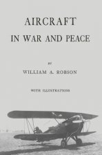 Aircraft In War and Peace