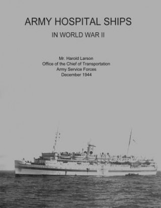 Army Hospital Ships in World War II