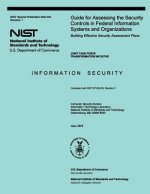 Guide for Assessing the Security Controls in Federal Information Systems and Organizations