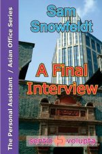 A Final Interview: Lisa getting hired - the unorthodox way.