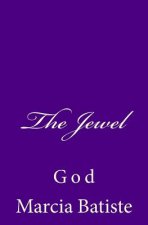 The Jewel: God