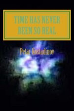 Time Has Never Been So Real(Larger Print Edition)