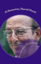 El Ilusionista, Marcial Maciel: Biografia no autorizada