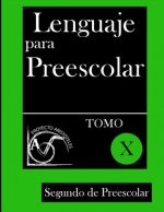 Lenguaje para Preescolar - Segundo de Preescolar - Tomo X