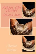 Art For The Creator: God and Man
