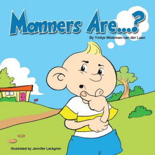 Manners Are...?