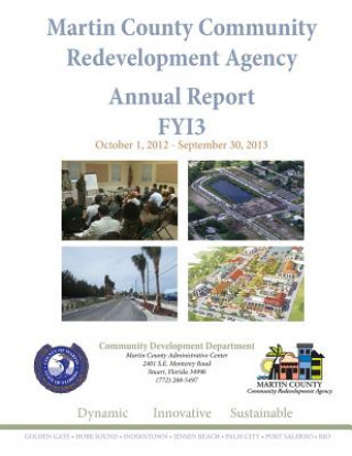 Martin County Community Redevelopment Agency Annual Report FY13