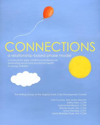 Connections: A Relationship Based Phase Model