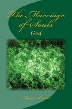 The Marriage of Souls I: God
