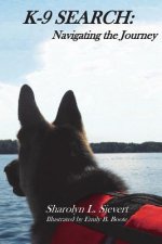K-9 Search: Navigating the Journey