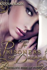 The Prisoners of Dreams: a book of poetry