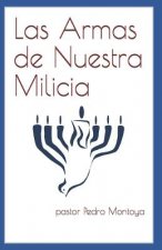 Armas de Nuestra Milicia