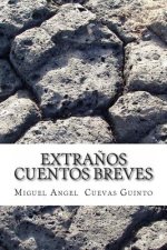 Extra?os cuentos breves