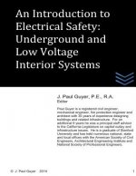 An Introduction to Electrical Safety: Underground and Low Voltage Interior Systems