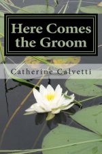 Here Comes the Groom: Getting to Know the Lover of Your Soul