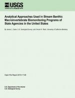 Analytical Approaches Used in Stream Benthic Macroinvertebrate Biomonitoring Programs of State Agencies in the United States