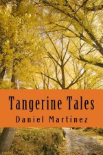 Tangerine Tales