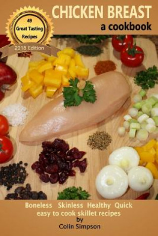 CHICKEN BREAST a cookbook