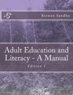 Adult Education and Literacy - A Manual