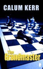 The Grandmaster: A Flash-Fiction Novella