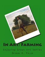 In Art: Farming